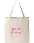 You are Kenough- Tote Bag