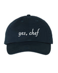 Yes, Chef - Dad Hat