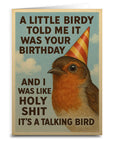 A Little Birdy Told Me It's Your Birthday Card