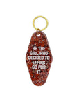 Be the Girl Who Decided to Go For It Glitter Keychain