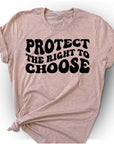 Protect The Right To Choose - Pro Choice Roe Vs Wade Shirt