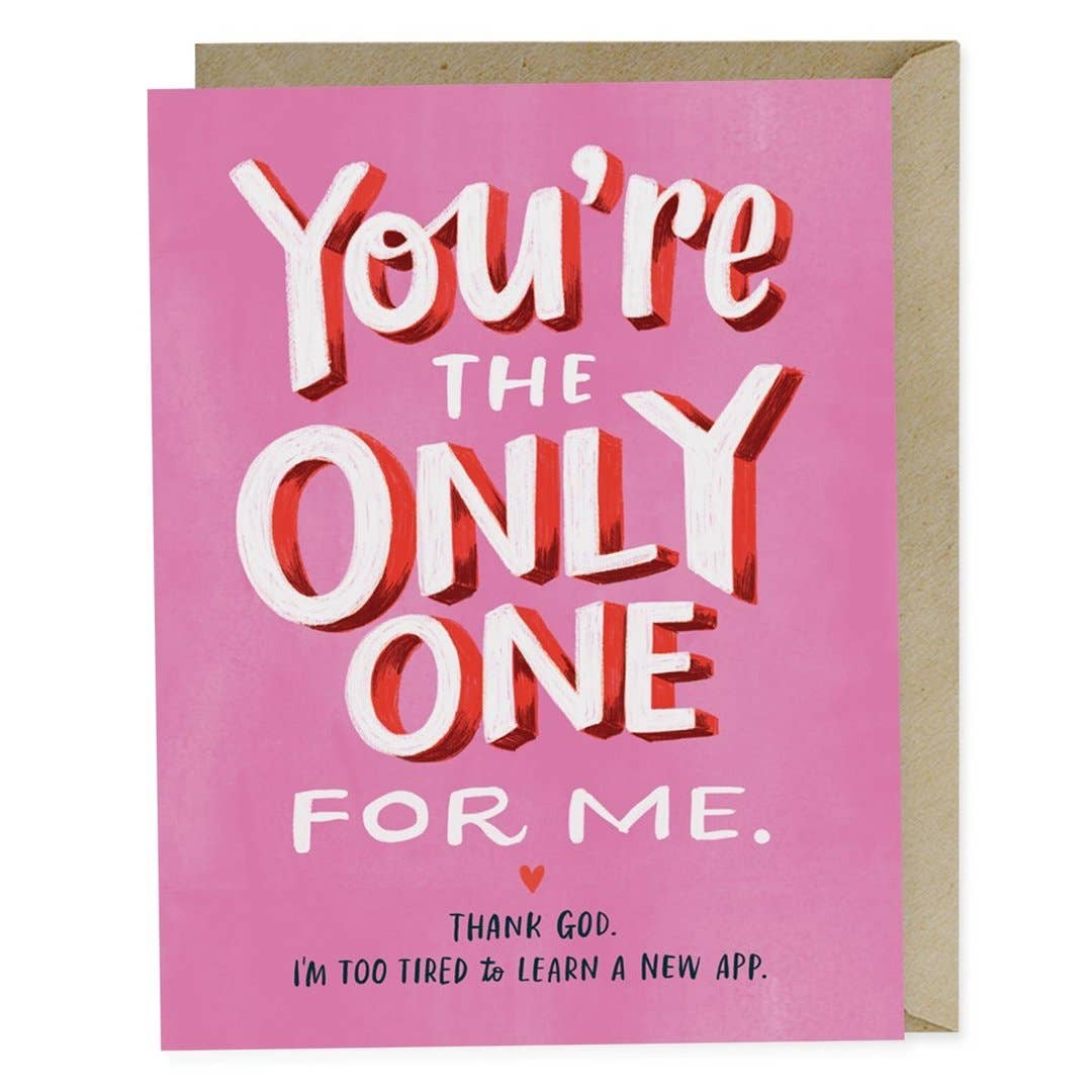 You're The Only One