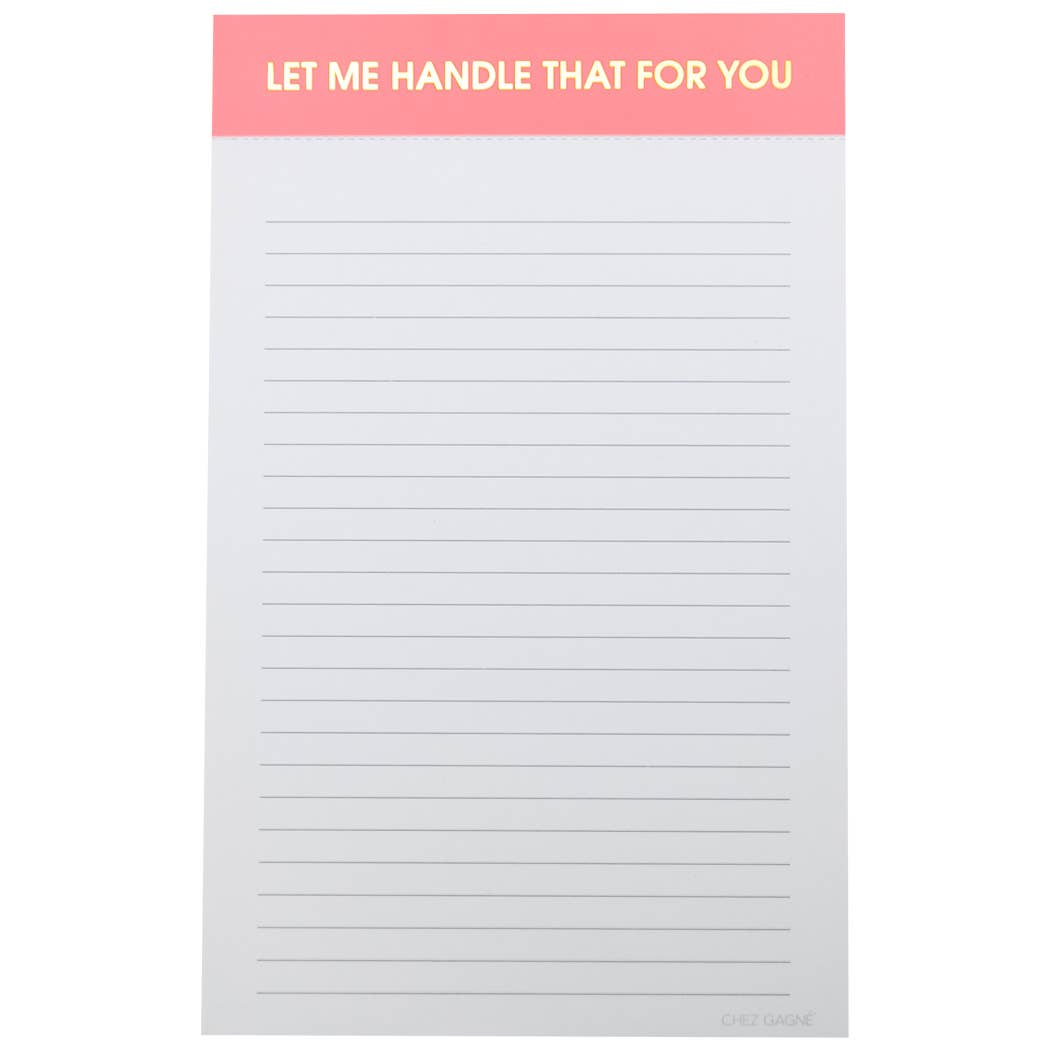 &quot;Let Me Handle That For You&quot; Notepad