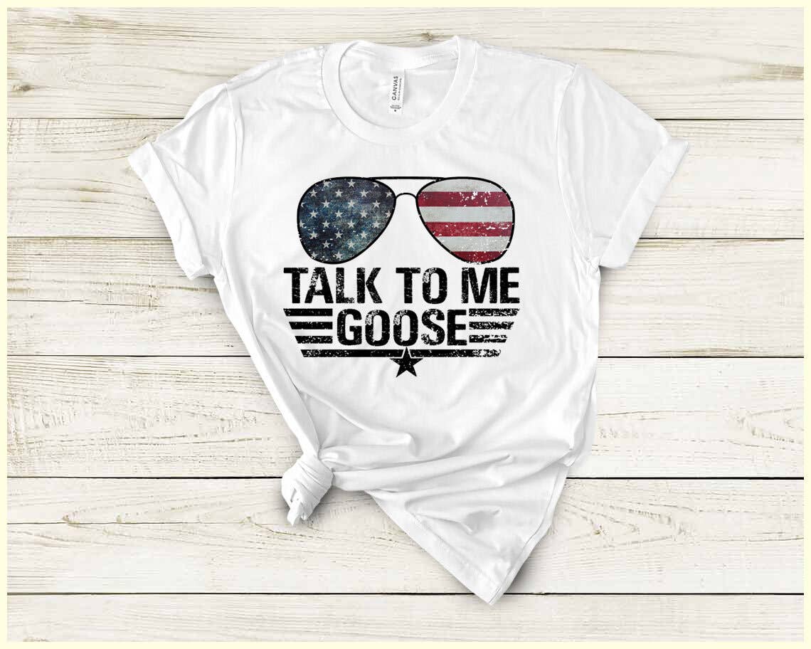 Talk To Me Goose - Fun Summer Movie T- Shirt