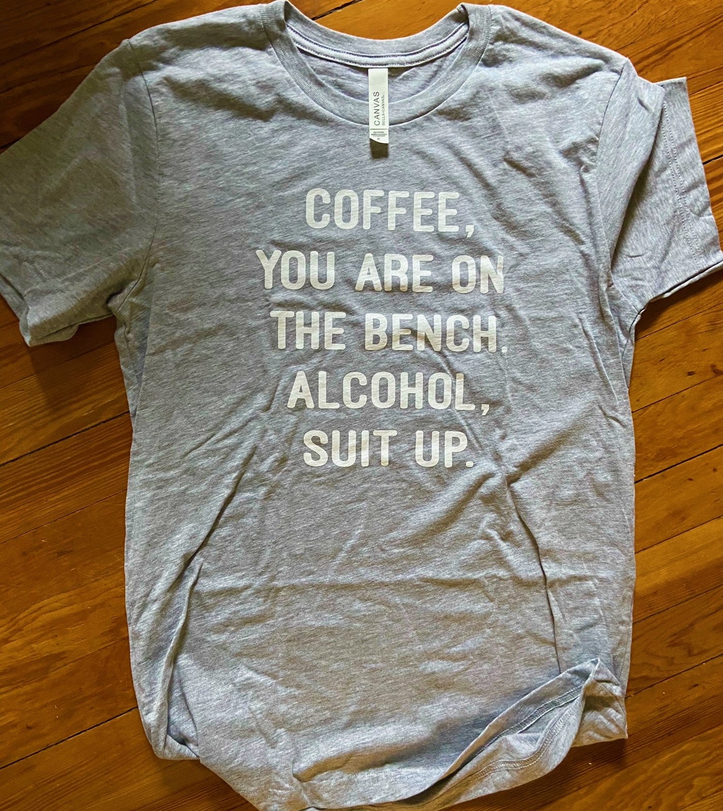 Coffee you&#39;re on the bench Tee