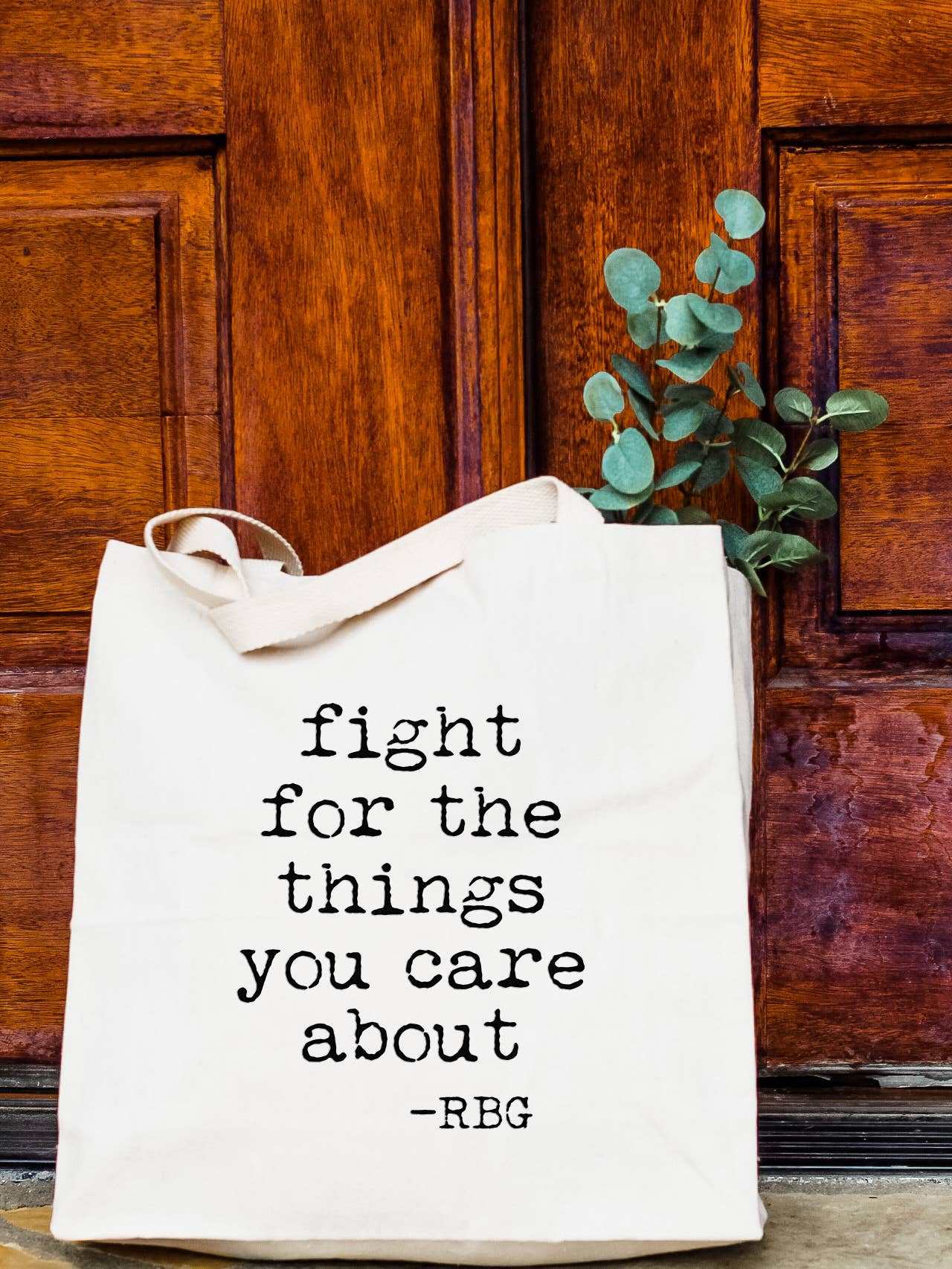 Ruth Bader Ginsberg Fight Quote tote