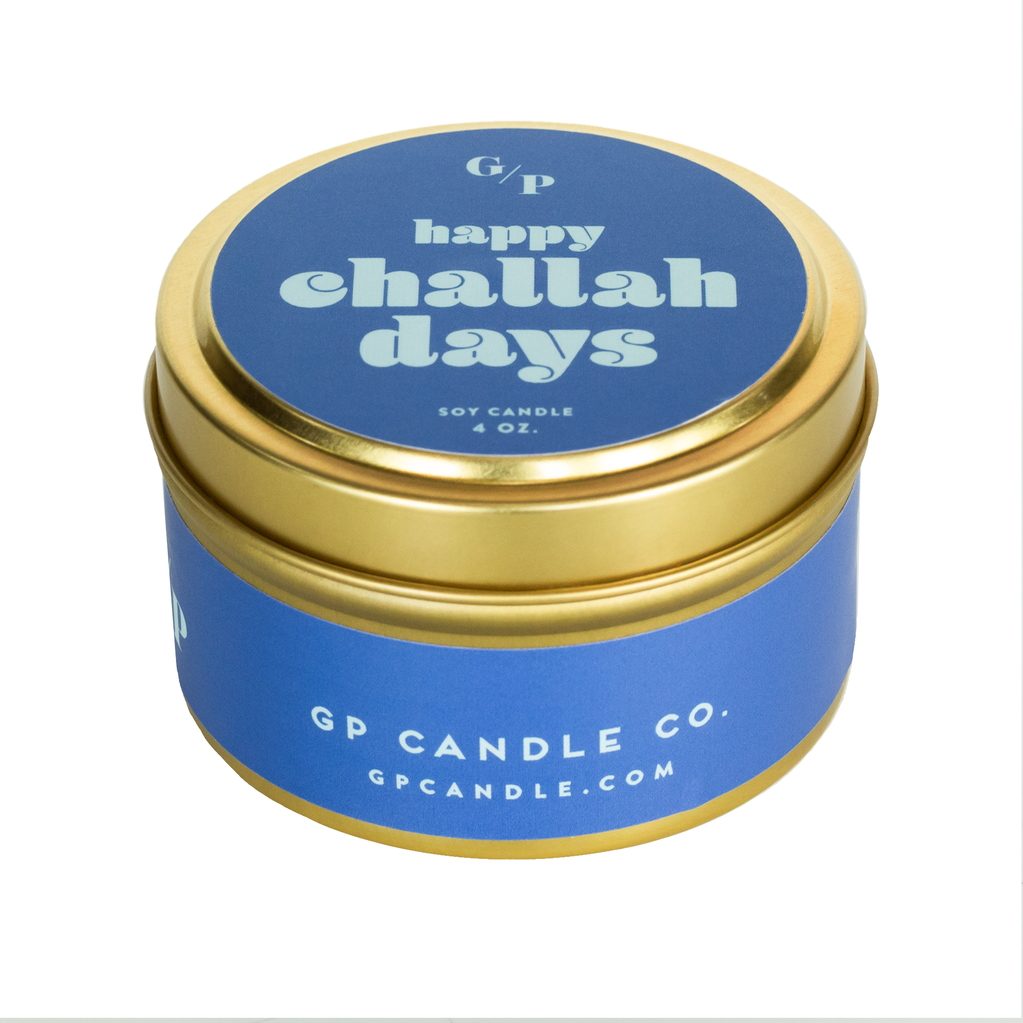 Happy Challah Days Just Because 4 oz. Candle Tin