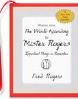 Wisdom From The World According To Mister Rogers