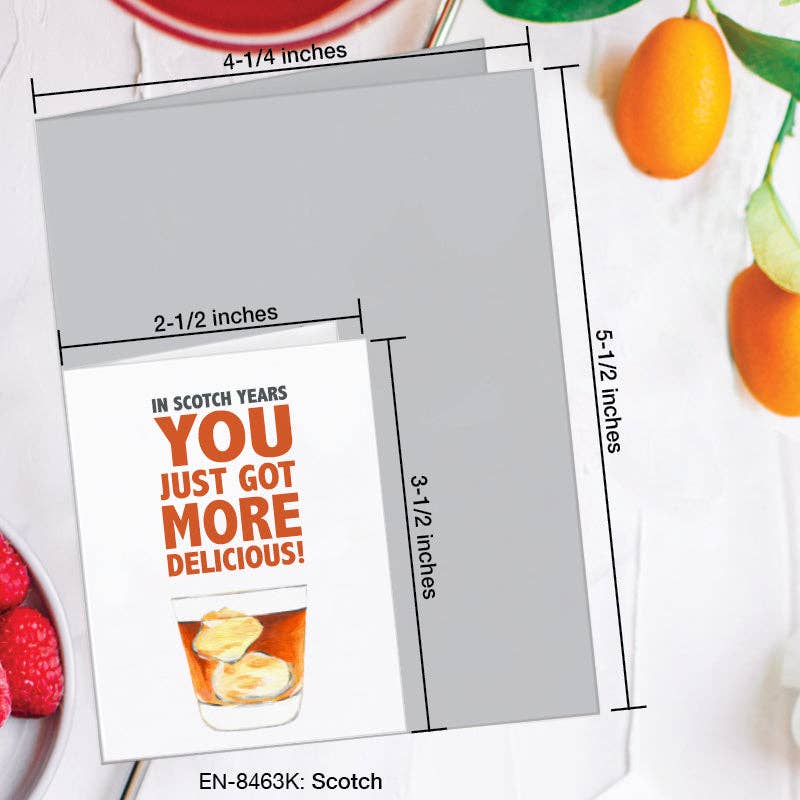 In scotch years you just got more delicious!, Greeting Card