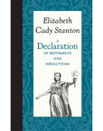 A Declaration of Sentiments and Resolutions