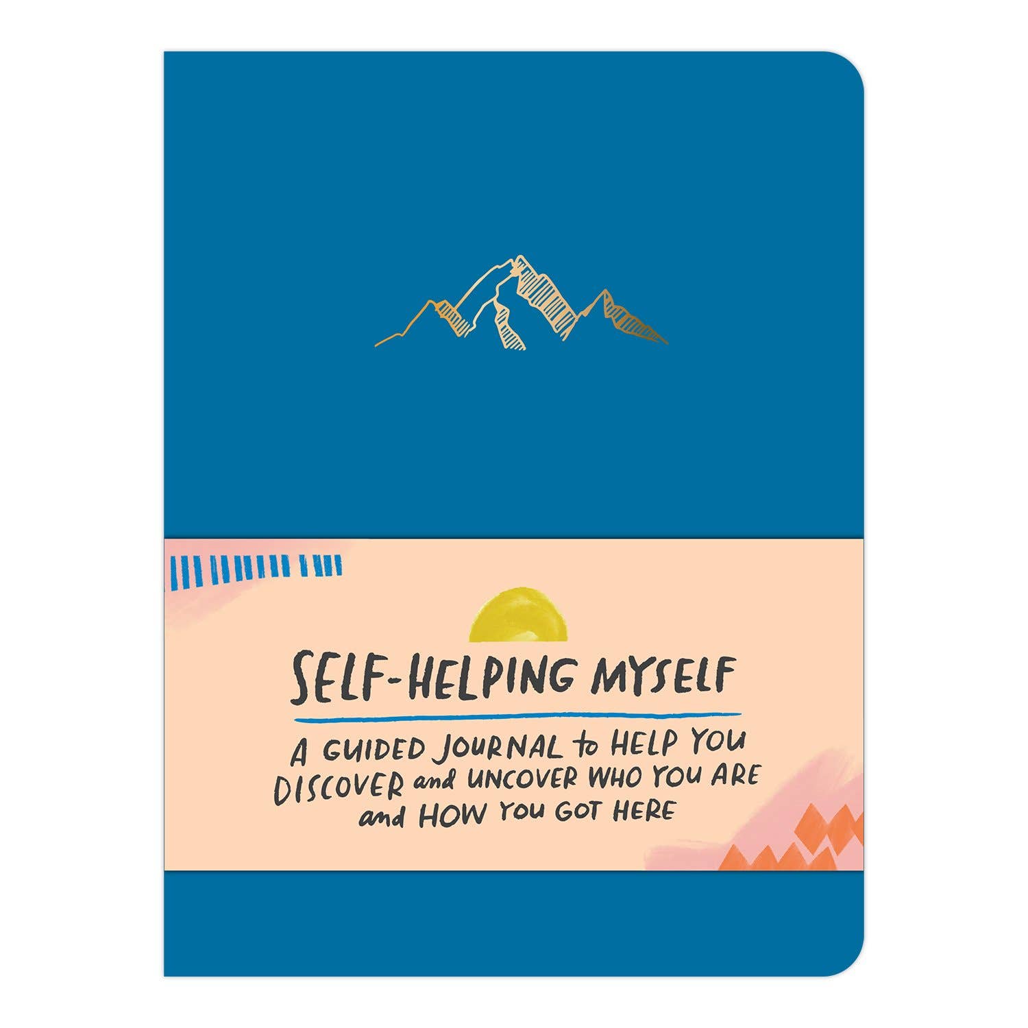 Self-Helping Myself: A Guided Journal