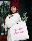 You are Kenough- Tote Bag