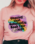 Chasing That Scholastic Book Fair High - Book T-Shirt