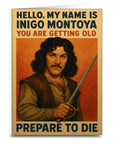You Are Getting Old Prepare to Die Birthday Card