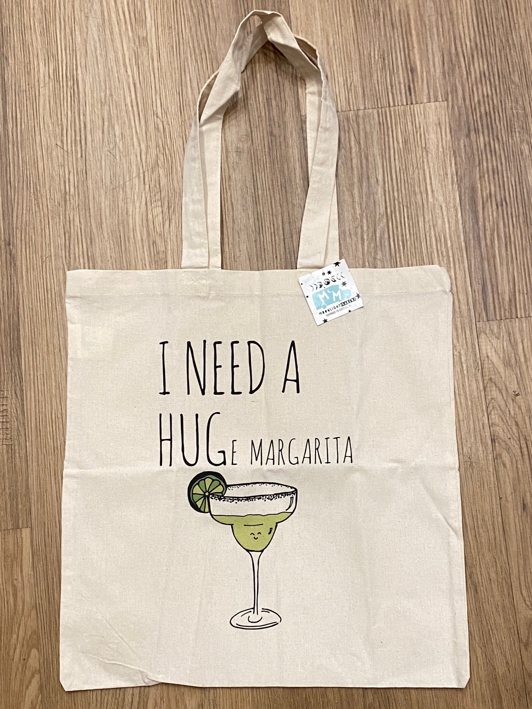 I Need A HUGe Margarita Tote Bag