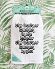 The Badass Woman in Me - Dish Towels - White or Gray