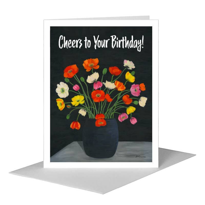 Cheers to Your Birthday, Poppies in Vase Card