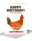 Happy Birthday!  To one spring chicken,  Card