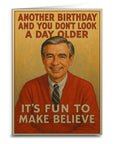 It's Fun to Make Believe Birthday Card