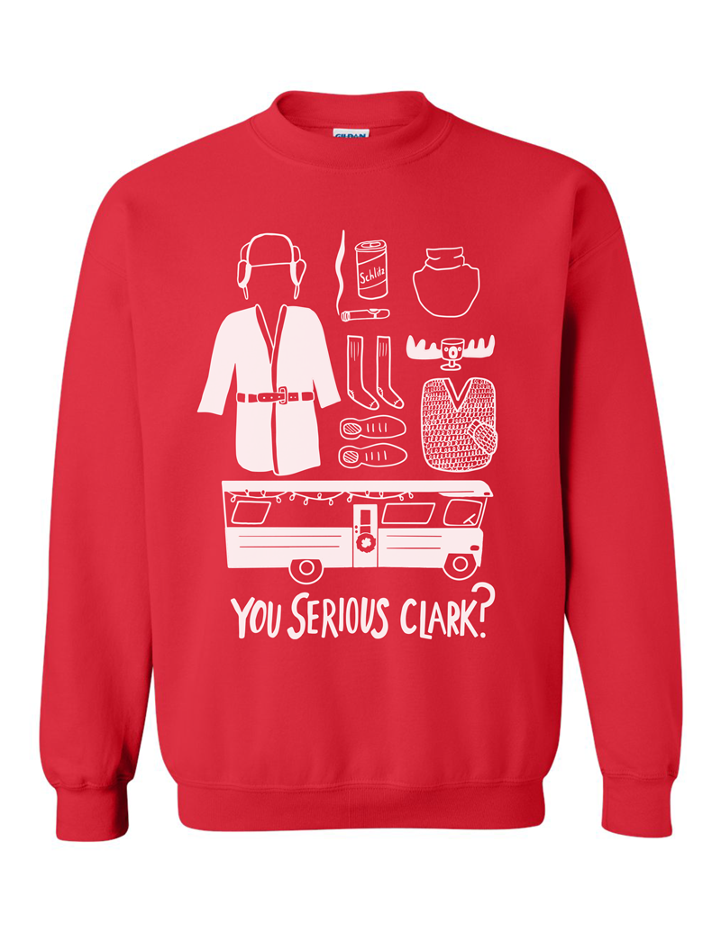 You Serious Clark Holiday Sweatshirt