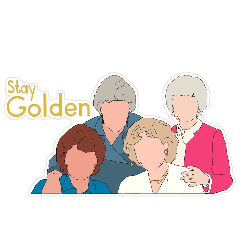 Golden Girls Stay Golden Die Cut Sticker