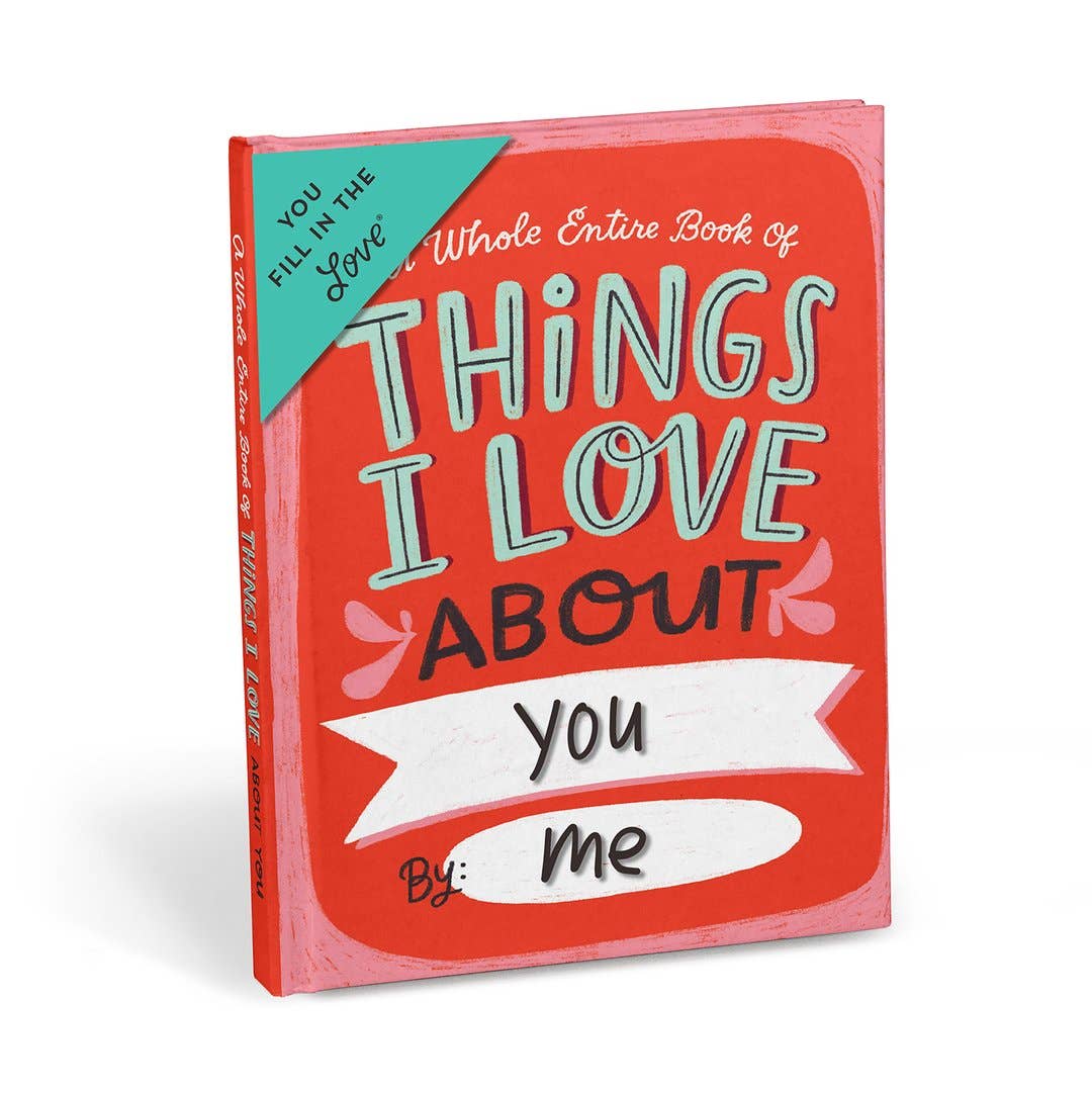 &quot;Things I Love About You&quot; Journal