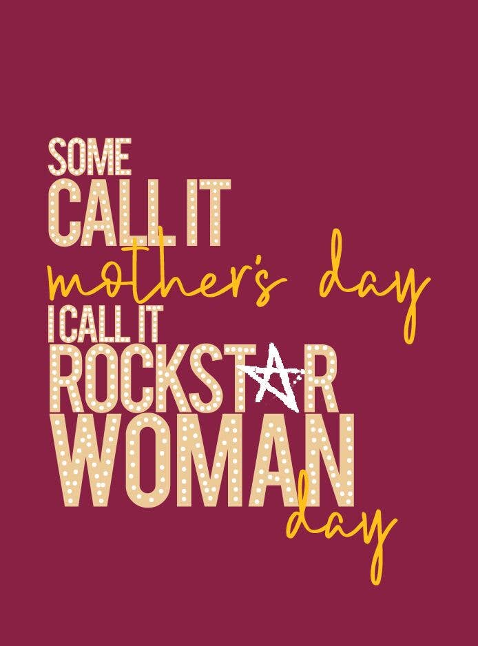 Rockstar Woman Mothers Day 4 Card