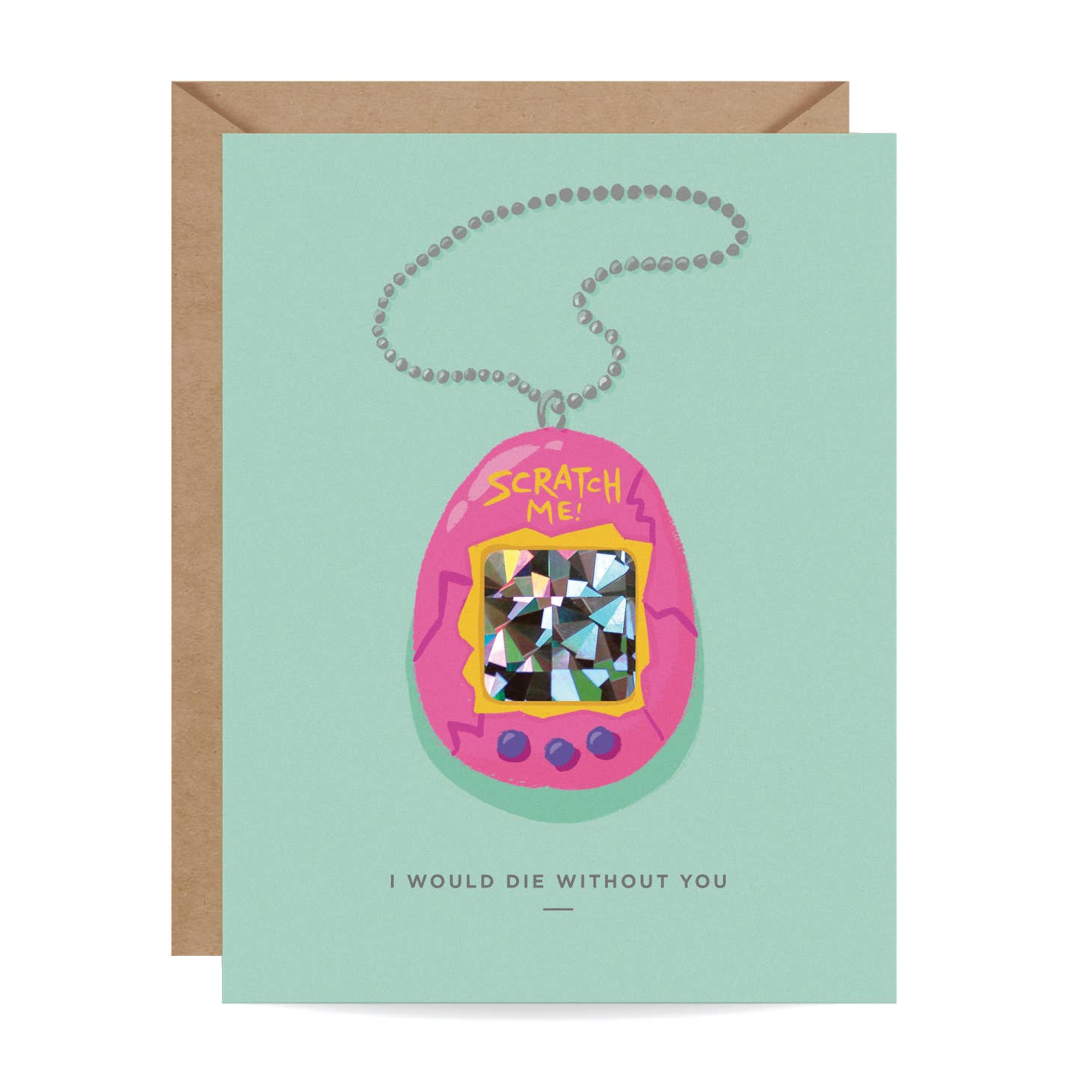 Scratch-off Die Without You Friendship Card or Birthday