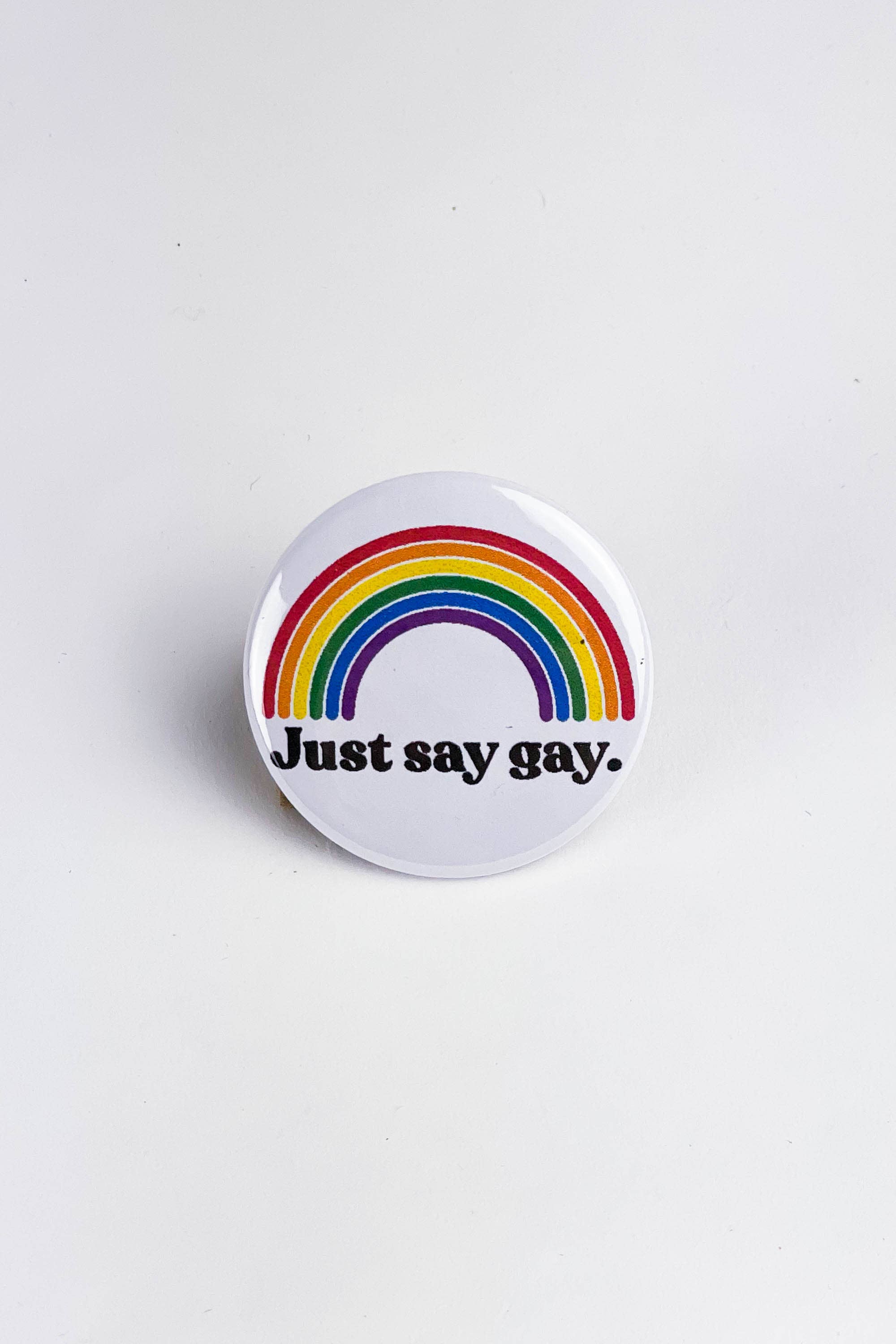 Just Say Gay Button